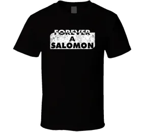 Forever A Salomon Last Name Family Reunion Group T Shirt